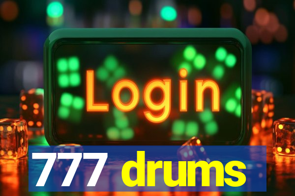 777 drums