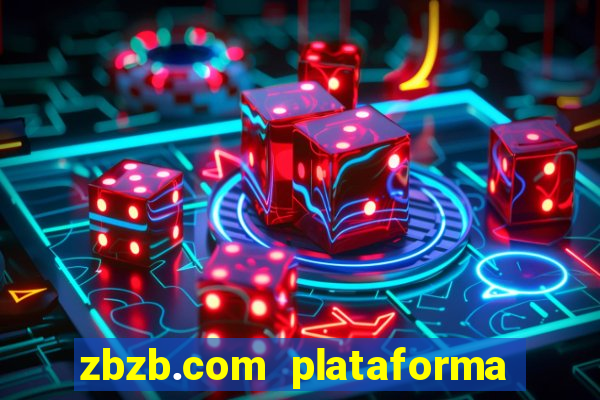 zbzb.com plataforma de jogos