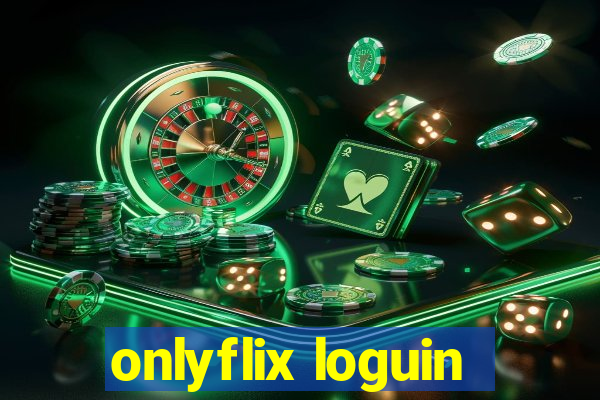 onlyflix loguin