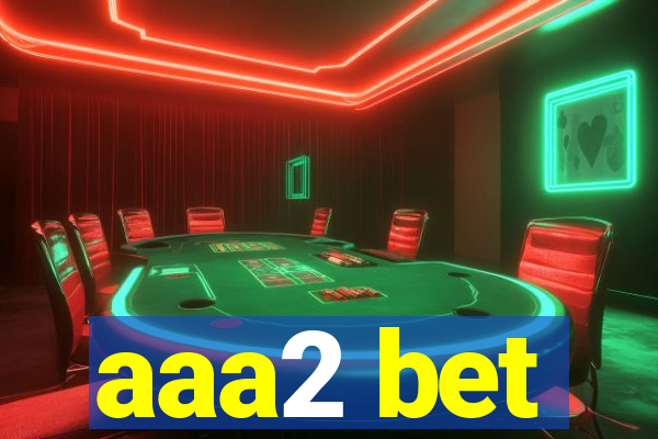 aaa2 bet