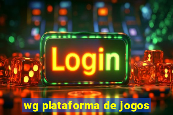 wg plataforma de jogos