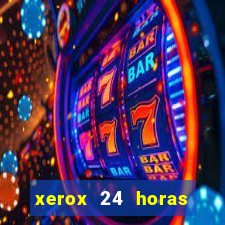 xerox 24 horas porto alegre