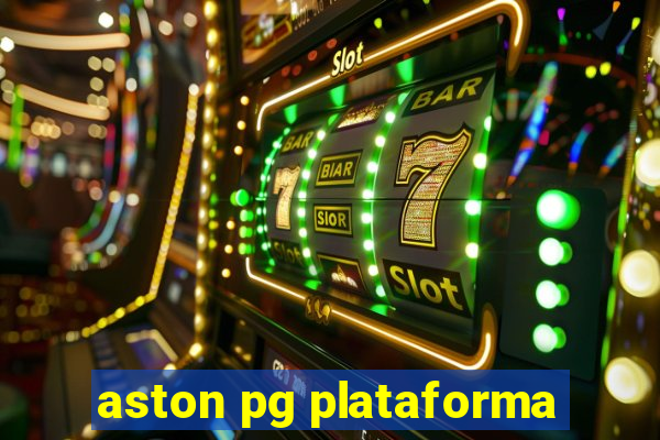 aston pg plataforma