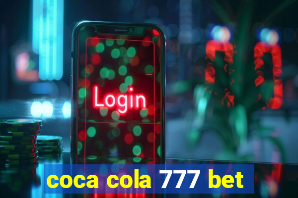 coca cola 777 bet