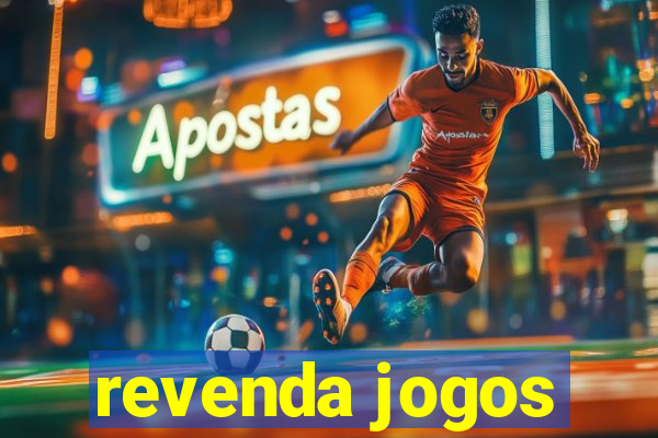 revenda jogos