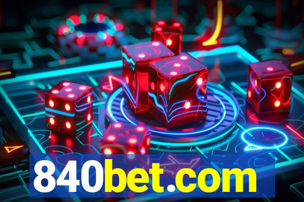 840bet.com