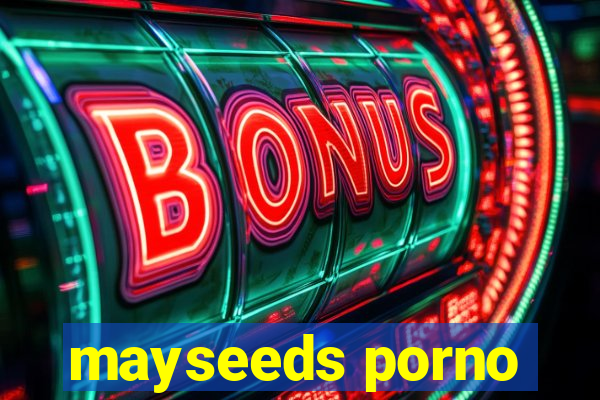 mayseeds porno