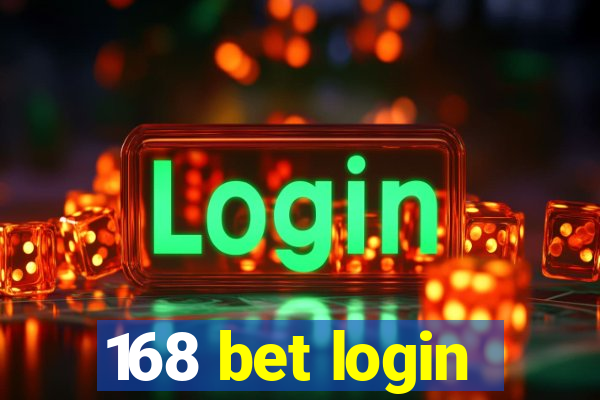 168 bet login