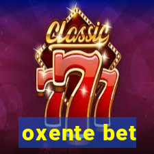 oxente bet