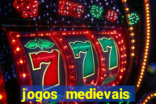 jogos medievais para celular