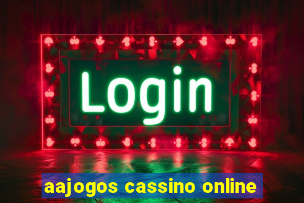 aajogos cassino online