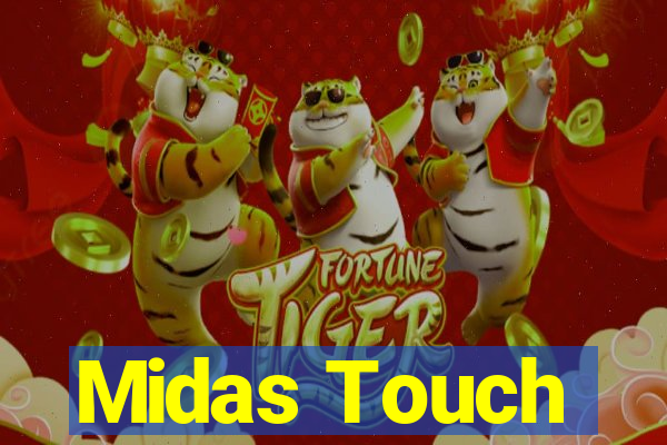 Midas Touch