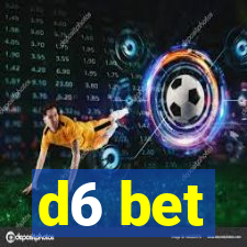 d6 bet