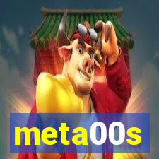 meta00s