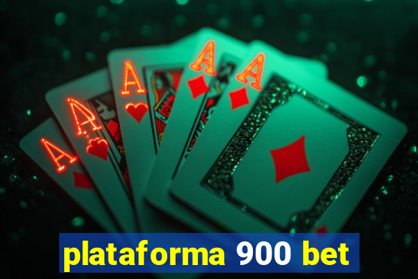 plataforma 900 bet