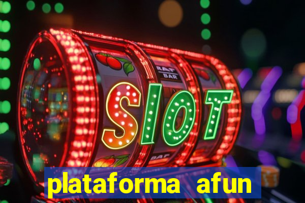 plataforma afun paga mesmo