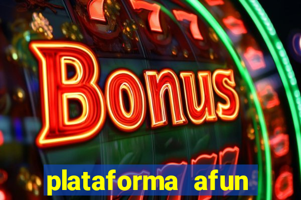 plataforma afun paga mesmo