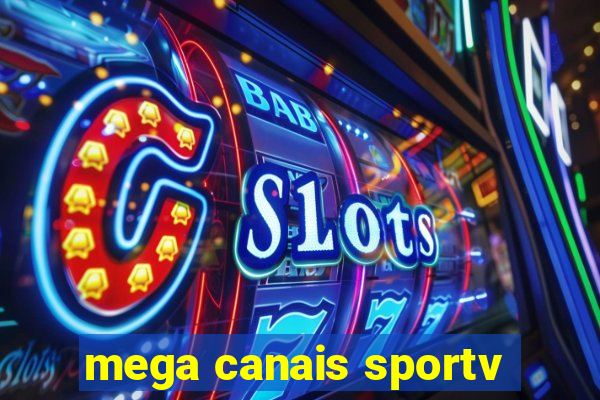 mega canais sportv