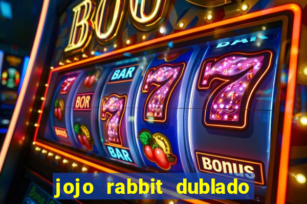 jojo rabbit dublado google drive