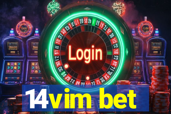 14vim bet