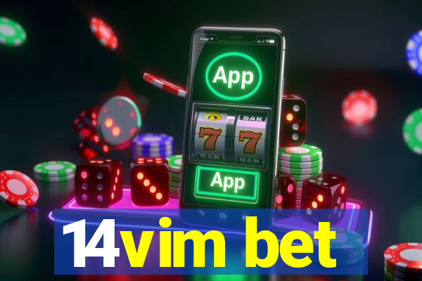 14vim bet