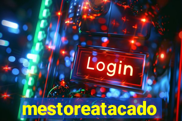 mestoreatacado