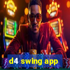 d4 swing app