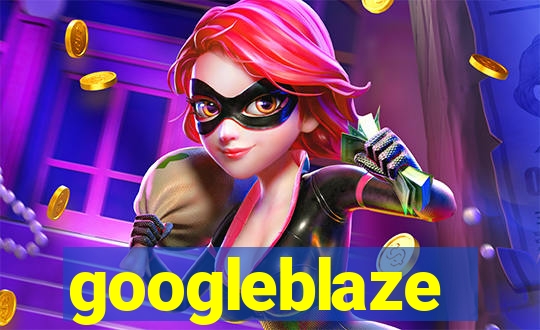 googleblaze