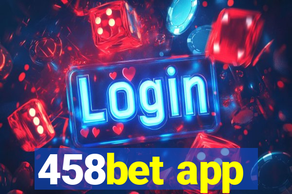 458bet app