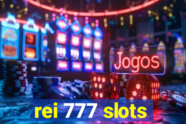 rei 777 slots