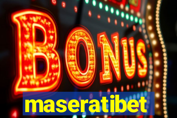 maseratibet