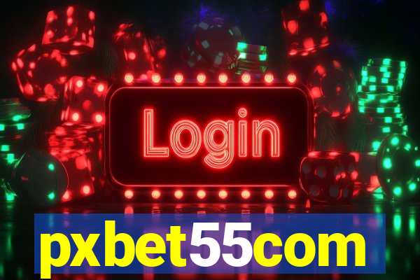 pxbet55com