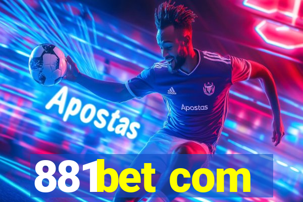 881bet com