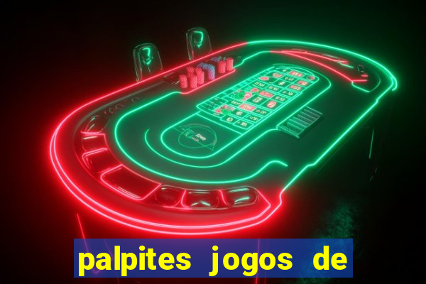 palpites jogos de hoje favoritos