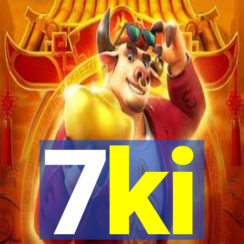 7ki