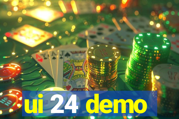 ui 24 demo