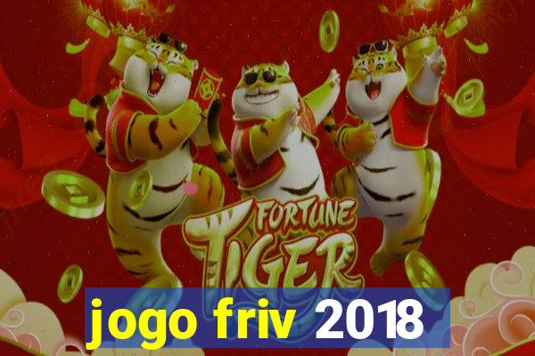 jogo friv 2018