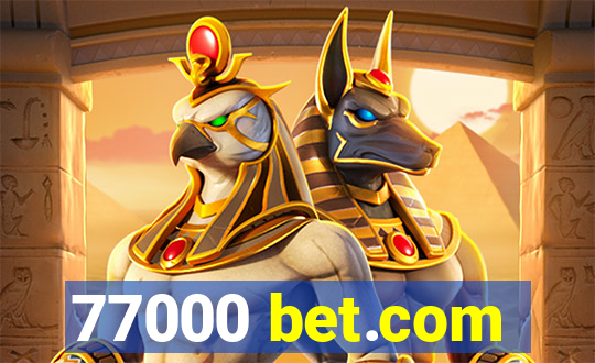 77000 bet.com