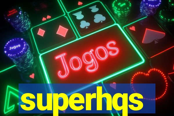 superhqs