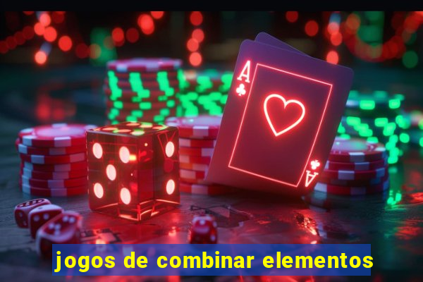 jogos de combinar elementos