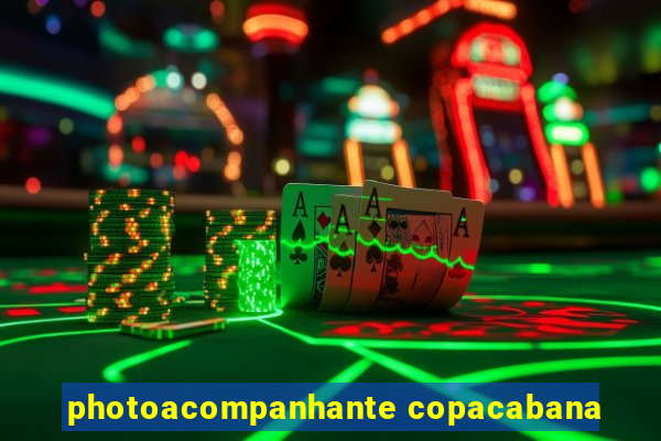 photoacompanhante copacabana