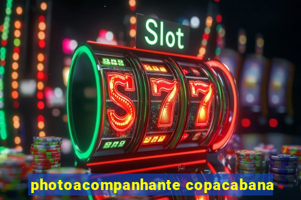 photoacompanhante copacabana