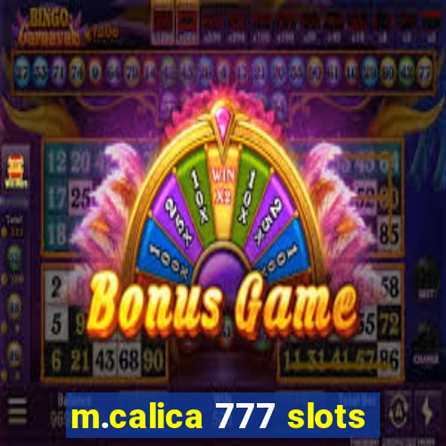 m.calica 777 slots