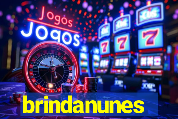 brindanunes