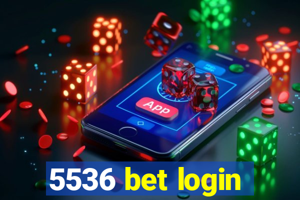 5536 bet login