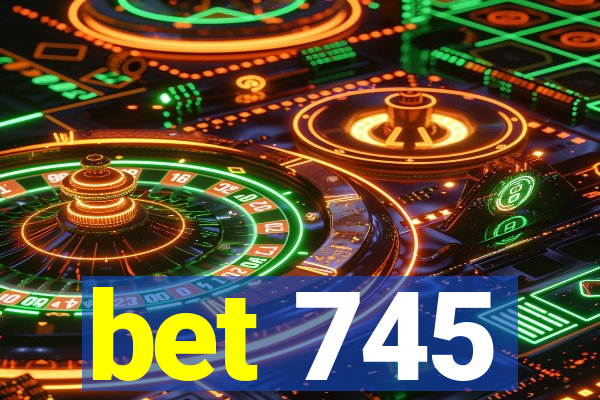 bet 745