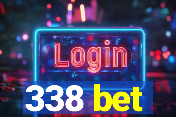 338 bet