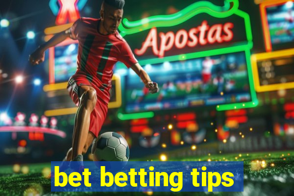 bet betting tips