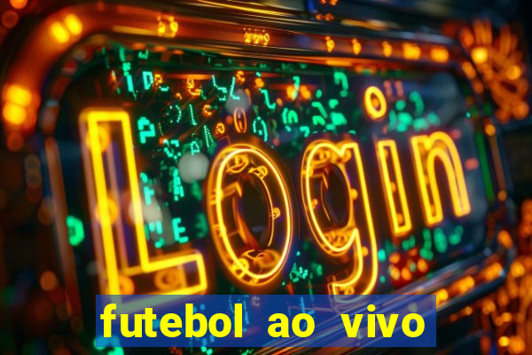 futebol ao vivo mundo fut