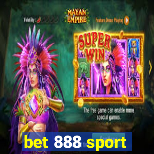 bet 888 sport